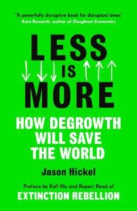 Less Is More: How Degrowth Will Save the World logo